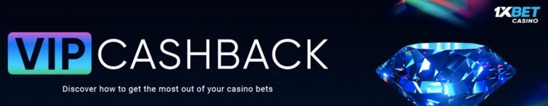 1xBet Casino VIP 現款返還忠誠計劃精巧